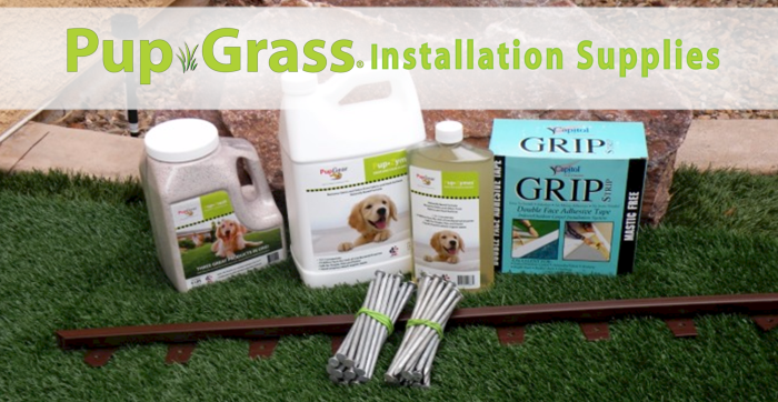 Pup-Grass® Installation Supplies